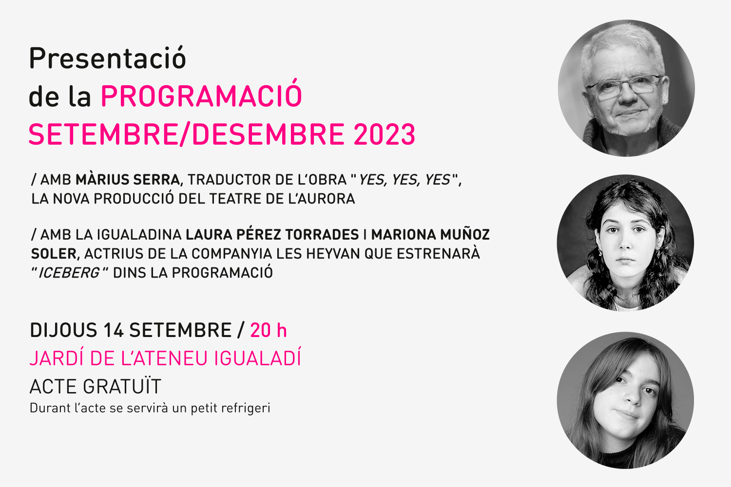 Cartell de l'acte de presentació de la temporada 2023-2024, amb els textos del contingut de la presentació i fotografies mida retrat de Màrius Serra i dues actrius